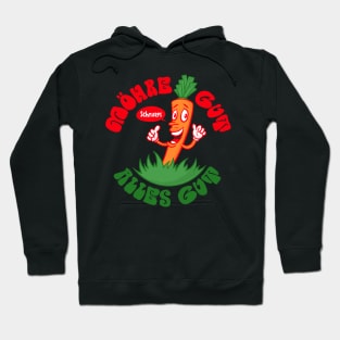 Carrot good, all good Hoodie